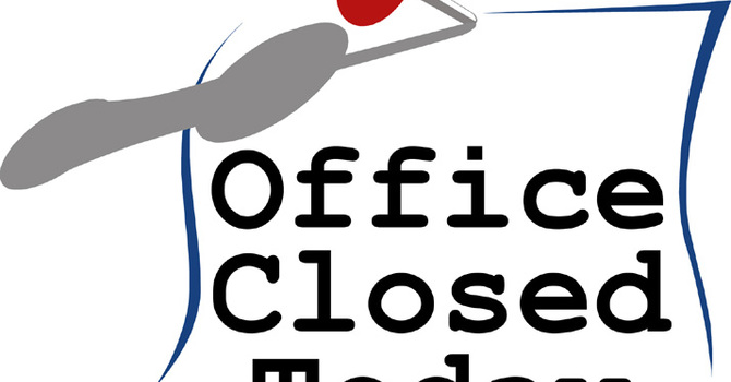 Office & Schools Closed  