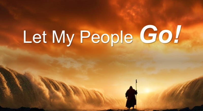 September 14th: "Let My People Go!"