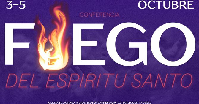 Conferencia Fuego Del Espíritu Santo '25