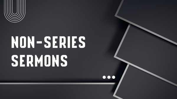 Non-Series Sermons