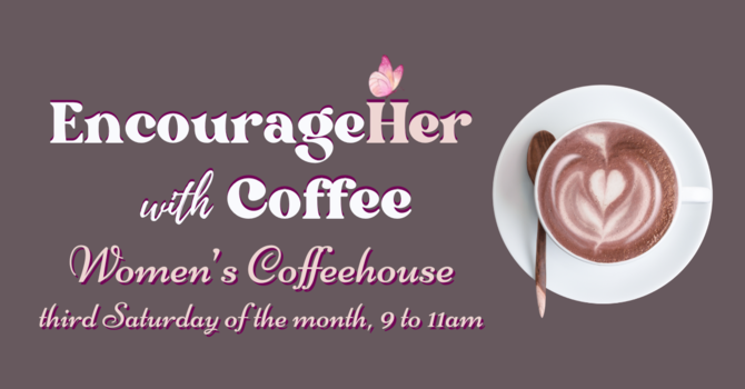 EncourageHer with Coffee
