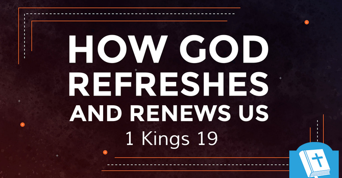 How God Refreshes and Renews Us