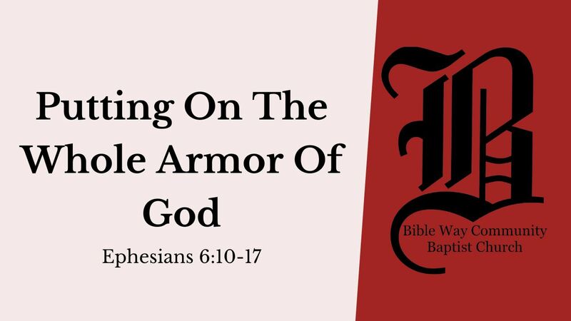Putting On The Whole Armor of God
