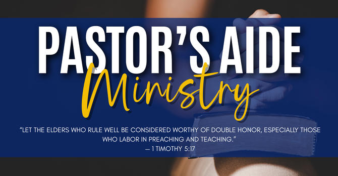 Pastor’s Aide Ministry
