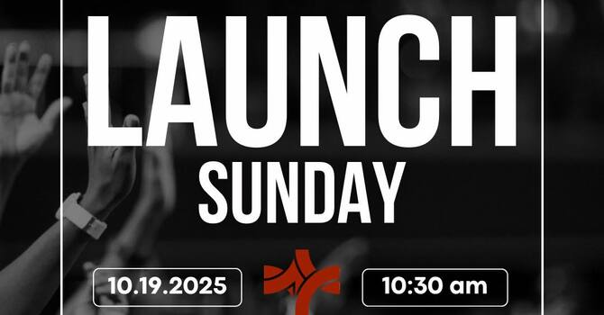 Launch Sunday