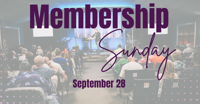 Membership Sunday