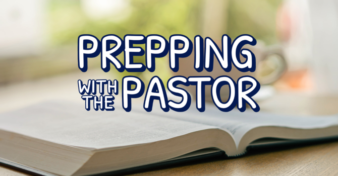 Prepping with the Pastor