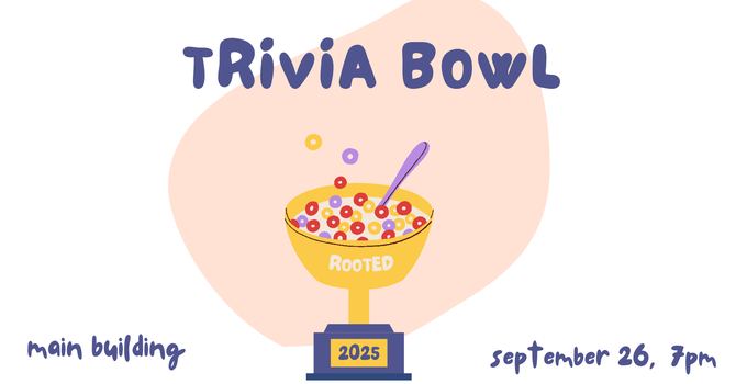 Rooted Trivia Bowl