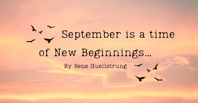 September is a time of New Beginnings… image