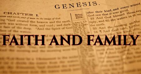 FAITH AND FAMILY