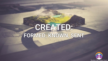 Created: Formed, Known, Sent