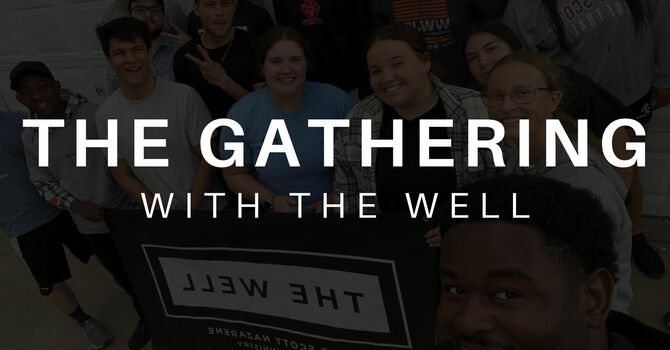 The Well Gathering