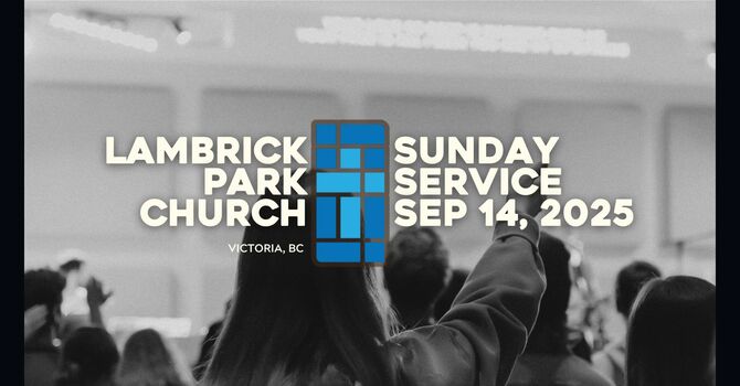 Sunday Service - September 14, 2025