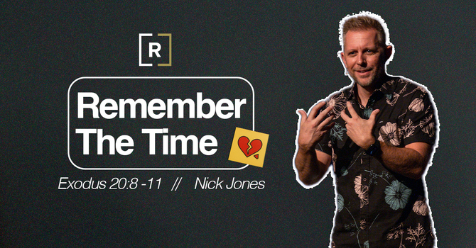 Remember the Time