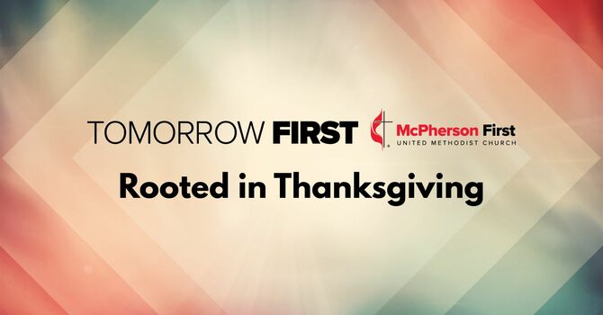 Rooted in Thanksgiving