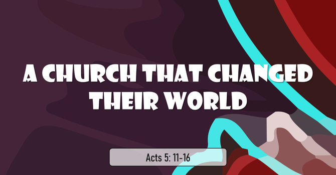 A Church That Changed Their World