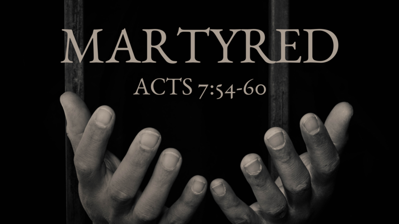 "Martyred"