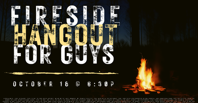 Fireside Hangout for Guys