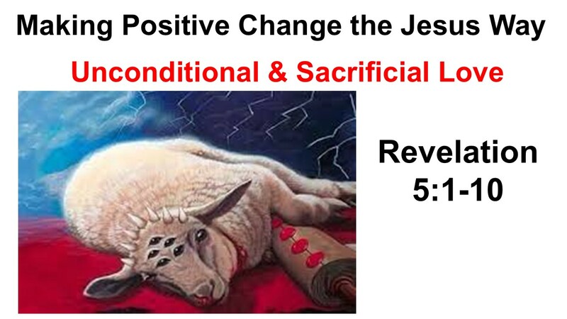 Unconditional & Sacrificial Love Changes the World