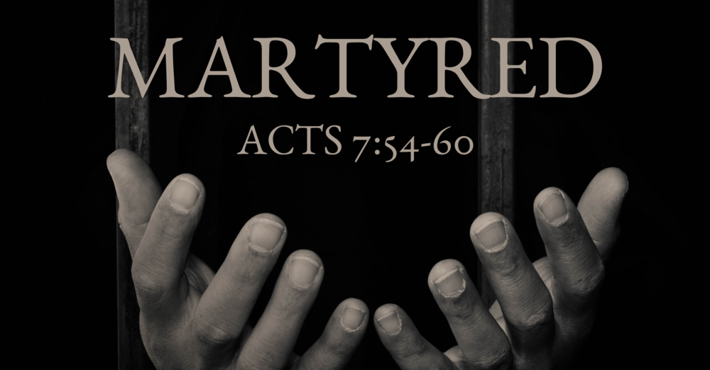 "Martyred"
