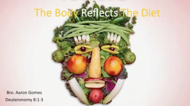 "The Body Reflects The Diet"