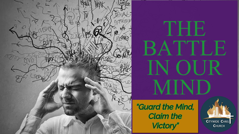 The Battle in Our Mind