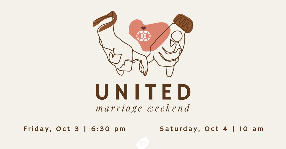 UNITED: Marriage Weekend