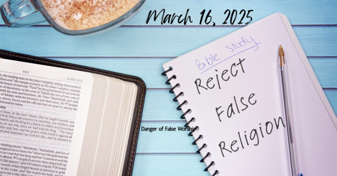 Reject False Religion