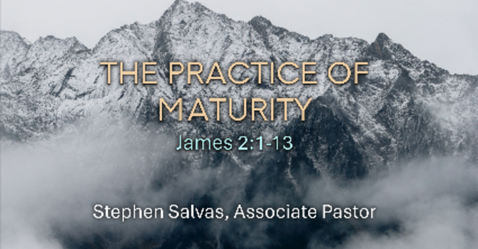 Practicing Maturity