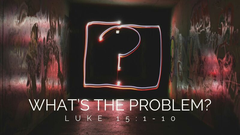 What’s the Problem?