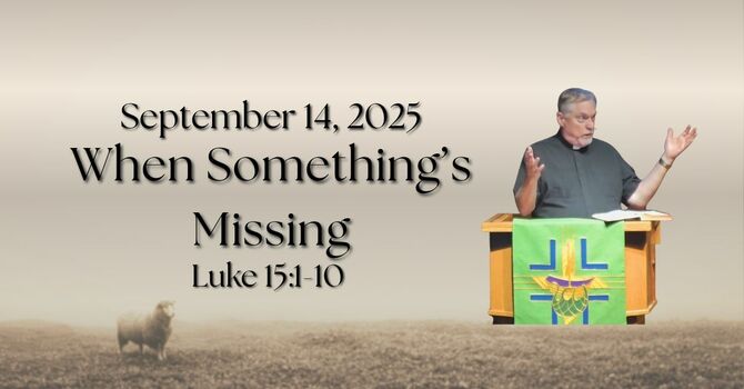 "When Something's Missing"