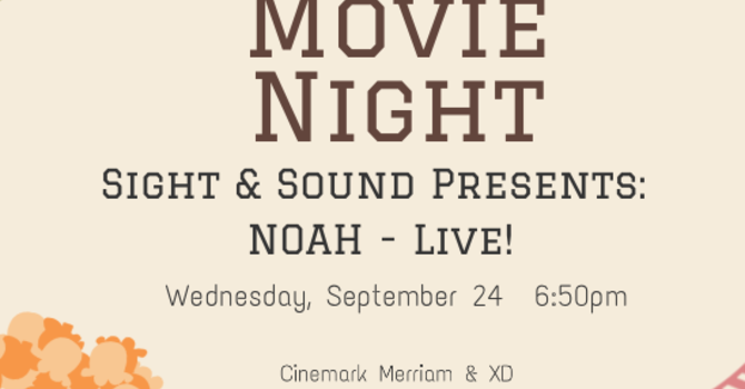 Sight & Sound Presents: NOAH Live!