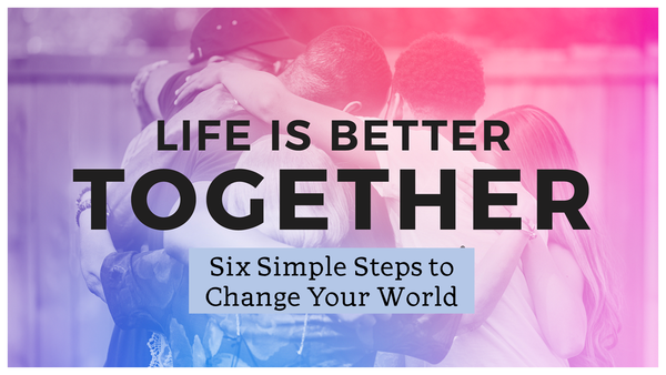 Better Together