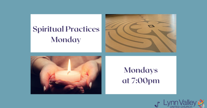 Spiritual Practices Monday