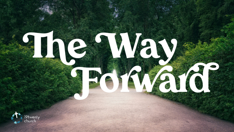 The Way Forward