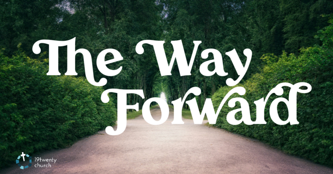 The Way Forward