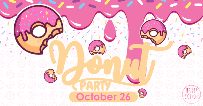 Fiesta de Donas | Donut party 