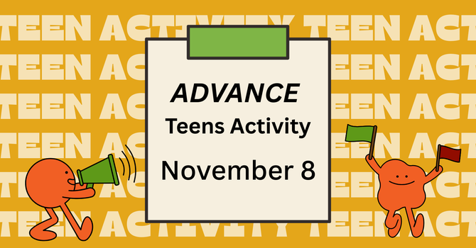 ADVANCE Teens Activity