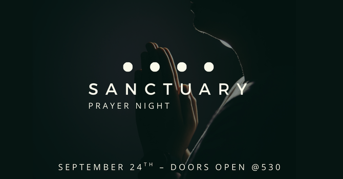 Sanctuary Prayer Night