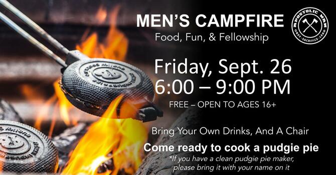 Men's Campfire / Pudgie Pie Cookout