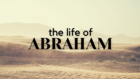 The Life of Abraham