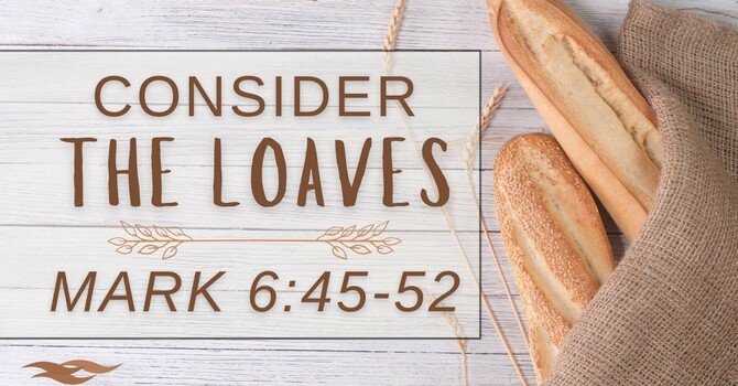 Consider the Loaves - Part A