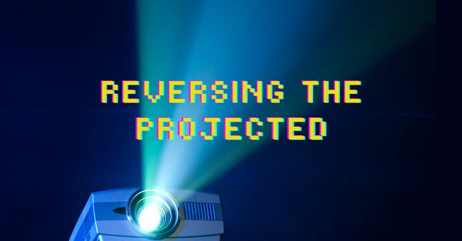 Reversing the Projected 