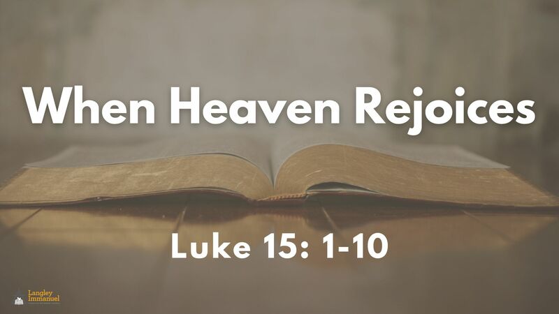 When Heaven Rejoices