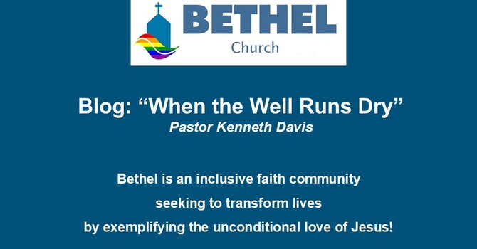 This Week's Blog - "When the Well Runs Dry" image