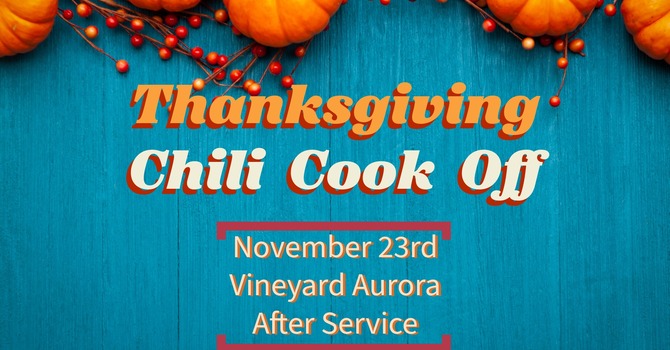 Thanksgiving Chili Cook Off