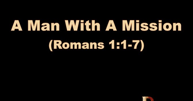 A Man With a Mission