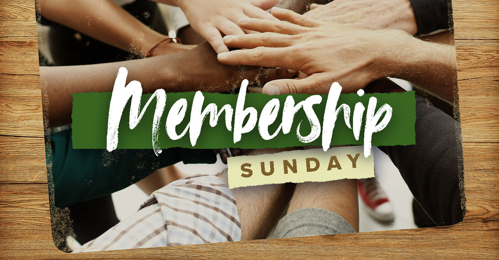Membership Sunday