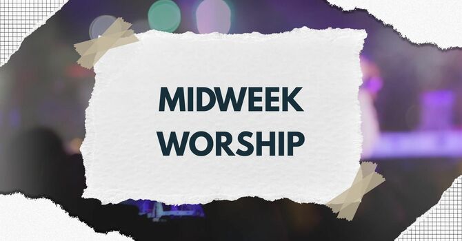 Midweek Modern Worship 