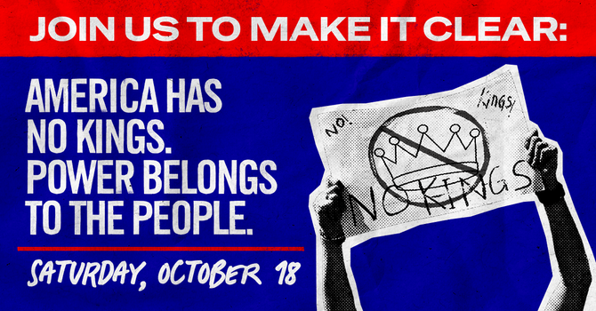 UU the VOTE: NO KINGS PROTEST